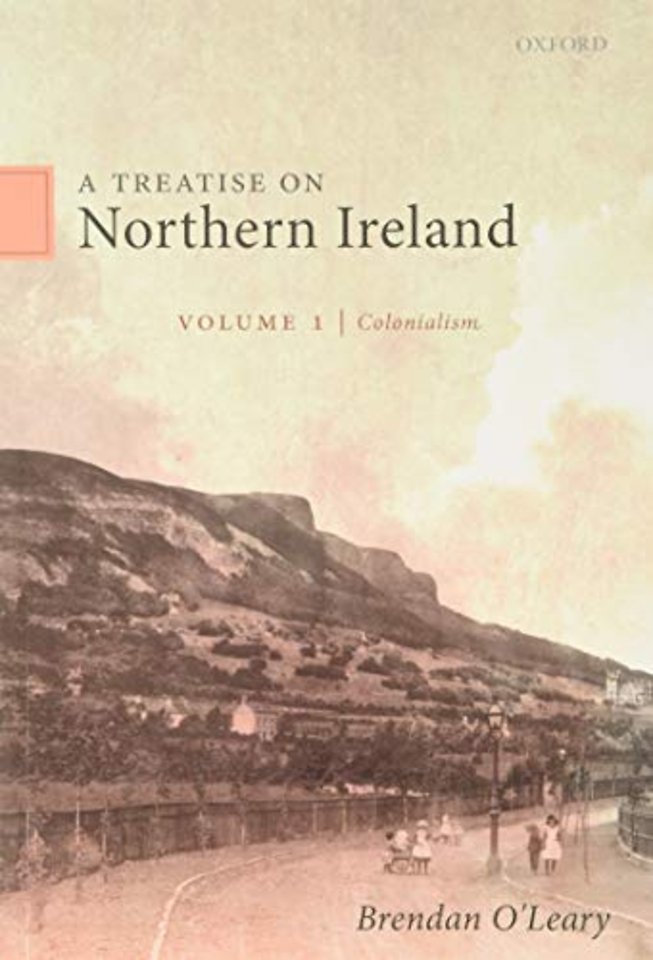 A Treatise on Northern Ireland, Volume I