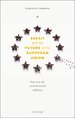 Brexit and the Future of the European Union Brexit and the Future of the European Union