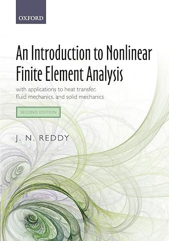 An Introduction to Nonlinear Finite Element Analysis Second Edition
