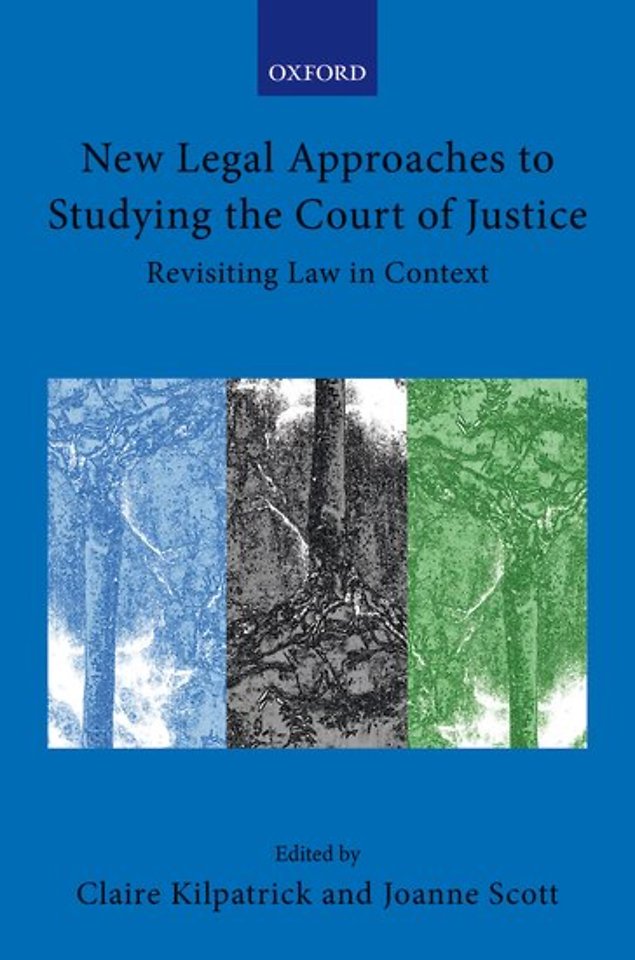 New Legal Approaches to Studying the Court of Justice