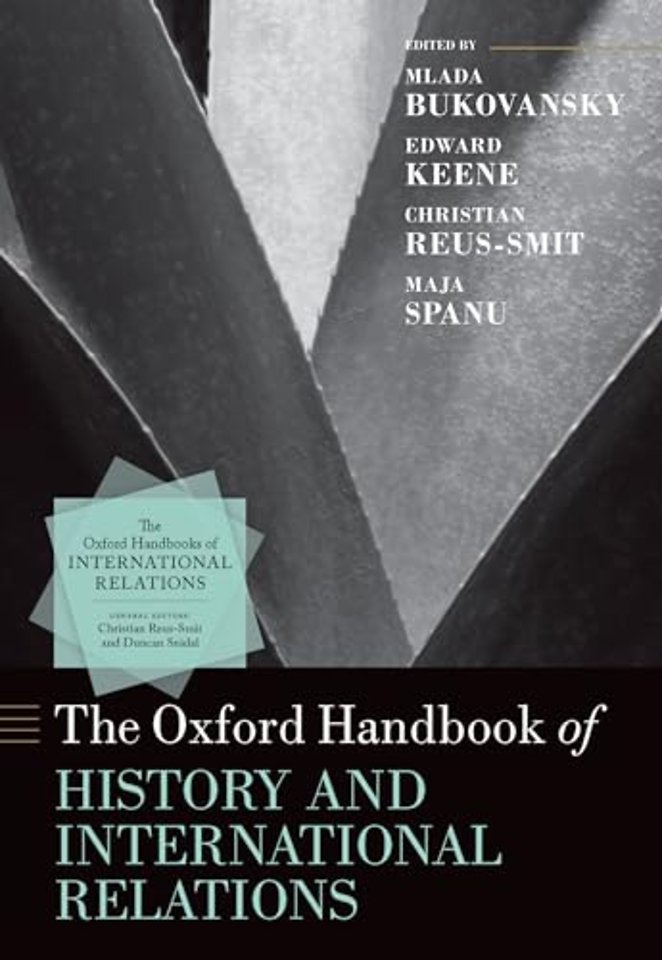The Oxford Handbook of History and International Relations