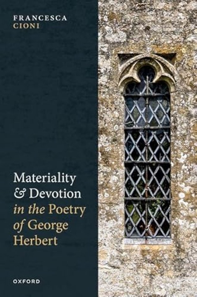 Materiality and Devotion in the Poetry of George Herbert
