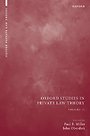 Oxford Studies in Private Law Theory: Volume II Oxford Studies in Private Law Theory: Volume II