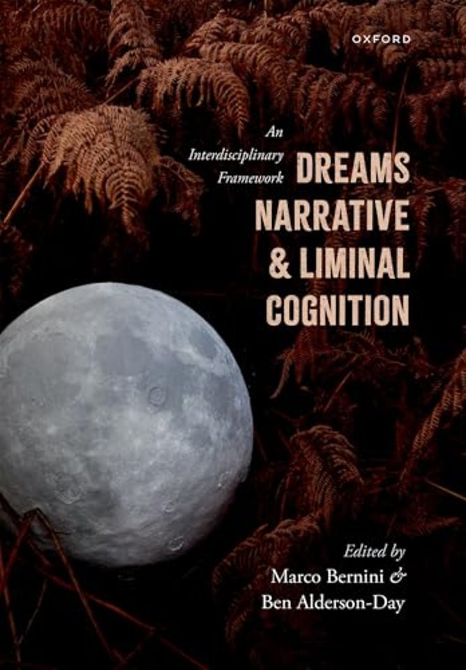 Dreams, Narrative, and Liminal Cognition