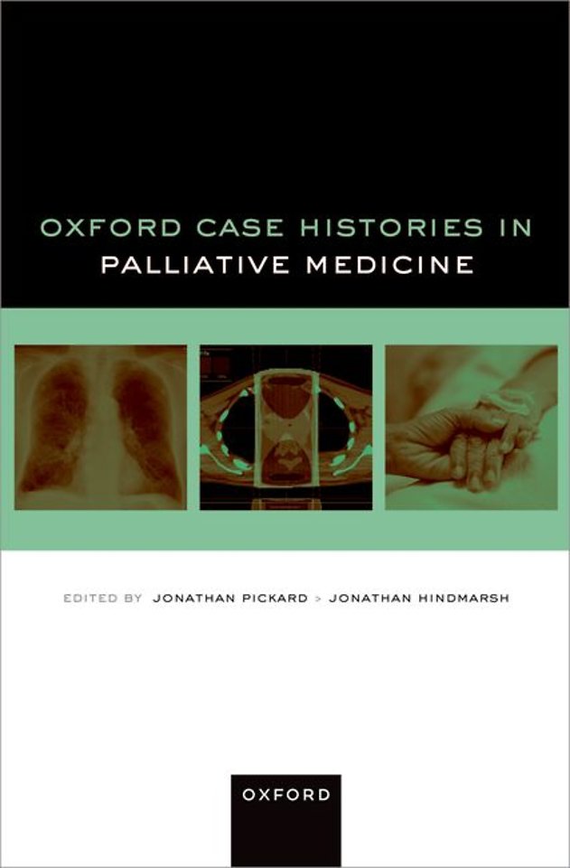 Oxford Case Histories in Palliative Medicine
