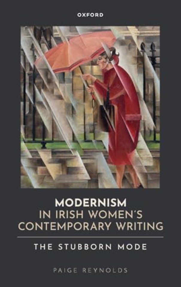 Modernism in Irish Women's Contemporary Writing
