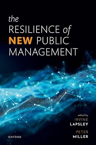 The Resilience of New Public Management