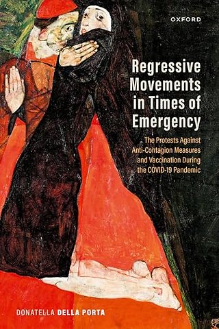 Regressive Movements in Times of Emergency