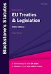 Blackstone's EU Treaties & Legislation 2023-2024