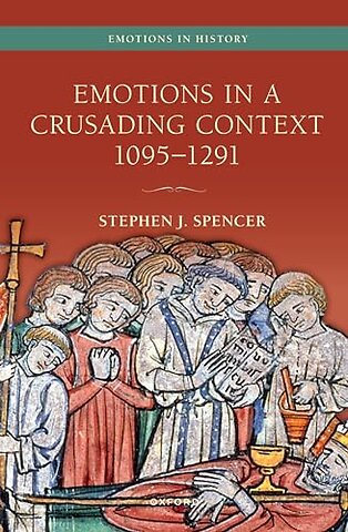 Emotions in a Crusading Context, 1095-1291