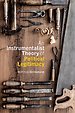 An Instrumentalist Theory of Political Legitimacy An Instrumentalist Theory of Political Legitimacy