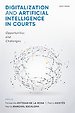 Digitalization and Artificial Intelligence in Courts