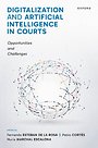 Digitalization and Artificial Intelligence in Courts Digitalization and Artificial Intelligence in Courts