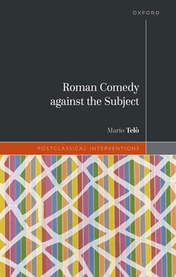 Roman Comedy against the Subject