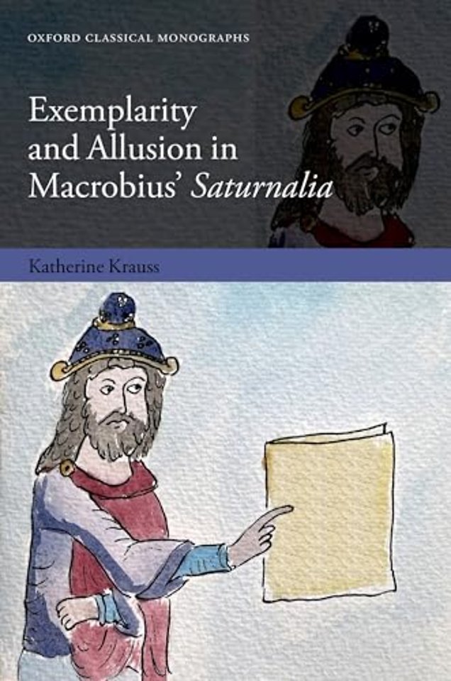 Exemplarity and Allusion in Macrobius' Saturnalia