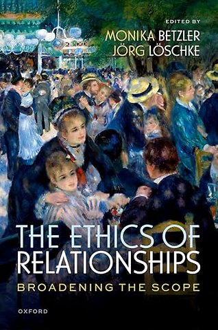 The Ethics of Relationships