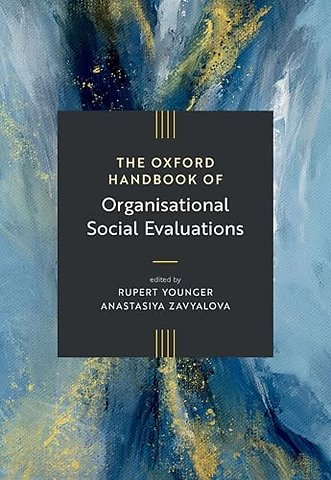 The Oxford Handbook of Organisational Social Evaluations