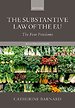 The Substantive Law of the EU The Substantive Law of the EU