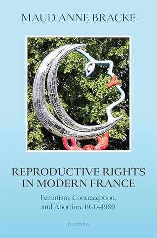Reproductive Rights in Modern France