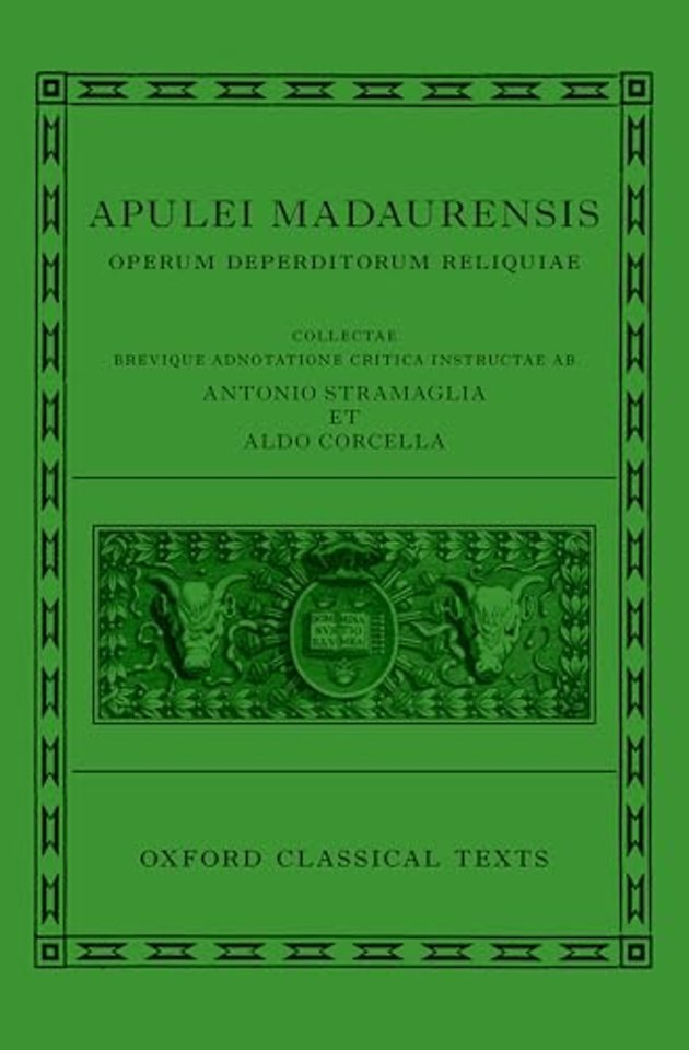 Apuleius: Fragmentary Works (Apulei Madaurensis Operum deperditorum reliquiae)