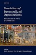 Foundations of Decentralized Organizations