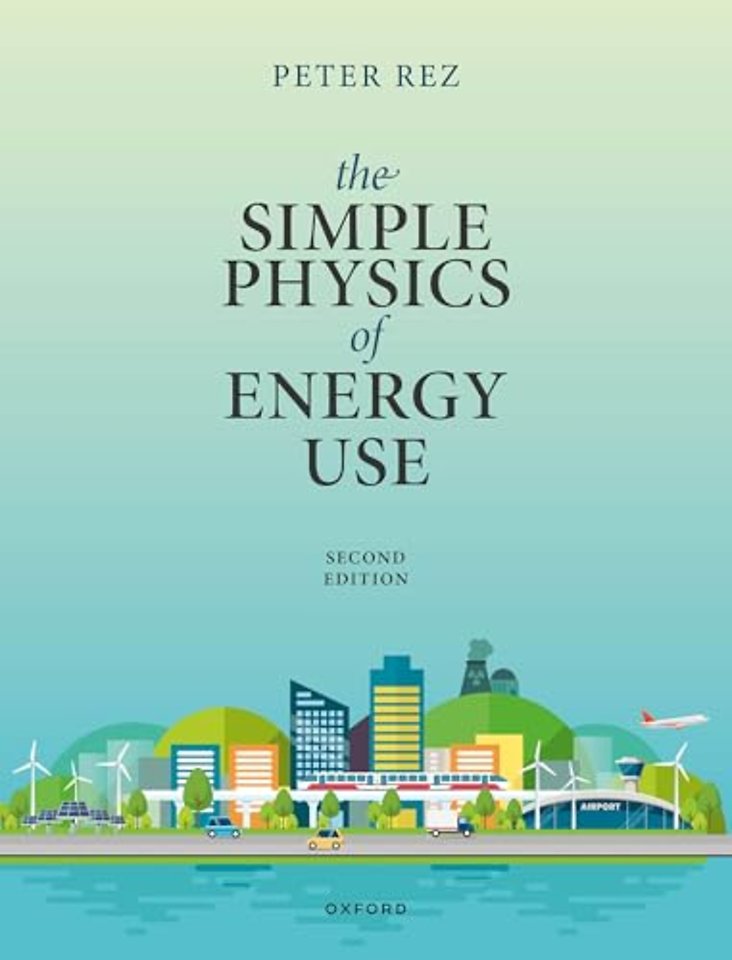 The Simple Physics of Energy Use