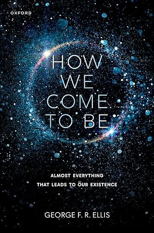 How We Come to Be