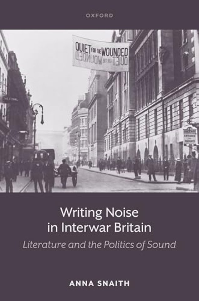 Writing Noise in Interwar Britain