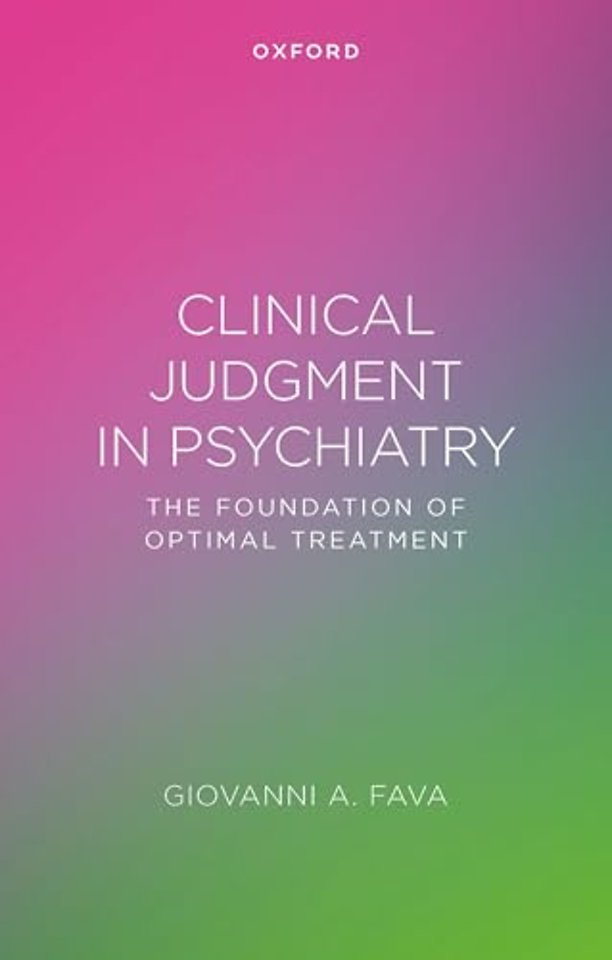 Clinical Judgment in Psychiatry