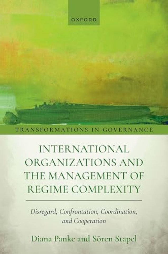 International Organizations and the Management of Regime Complexity