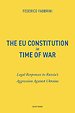 The EU Constitution in Time of War The EU Constitution in Time of War