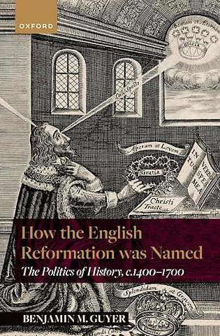 How the English Reformation was Named