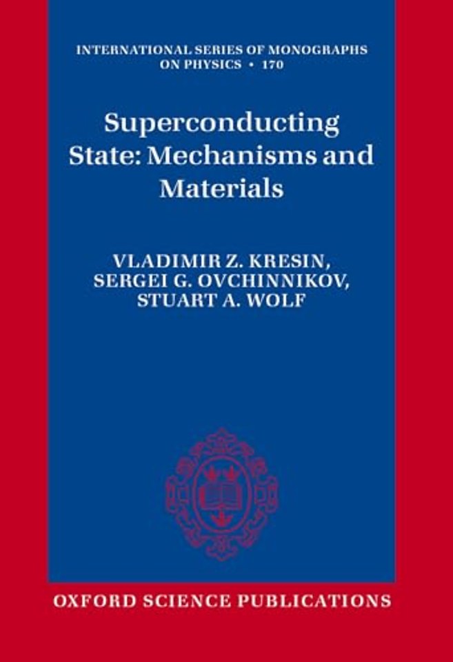 Superconducting State: Mechanisms and Materials