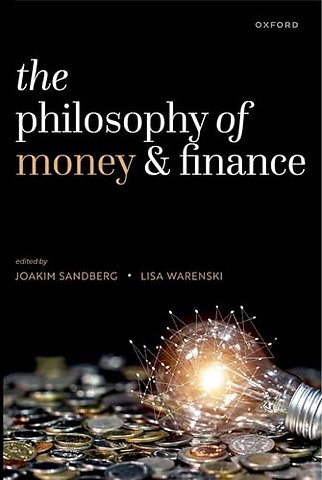 The Philosophy of Money and Finance
