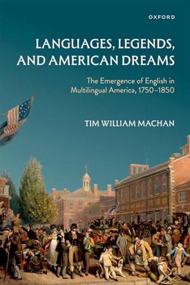 Languages, Legends, and American Dreams