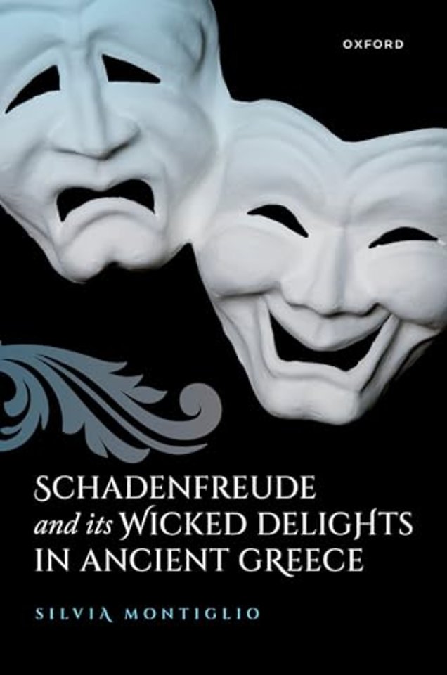 Schadenfreude and its Wicked Delights in Ancient Greece