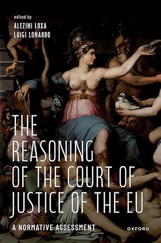 The Reasoning of the Court of Justice of the EU