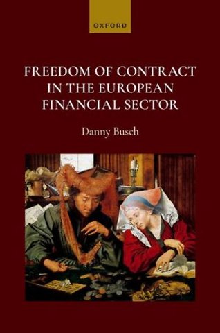 Freedom of Contract in the European Financial Sector
