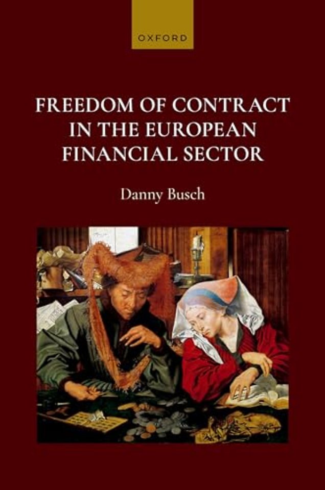 Freedom of Contract in the European Financial Sector