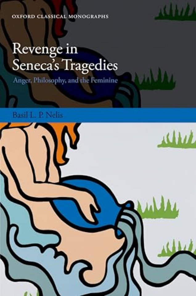 Revenge in Seneca's Tragedies