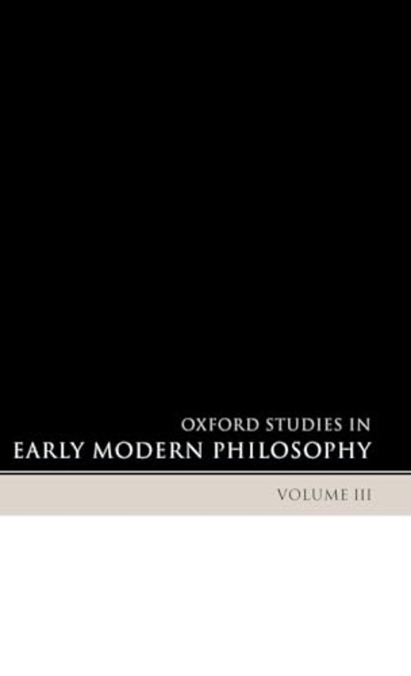 Oxford Studies in Early Modern Philosophy Volume 3