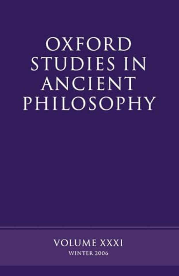 Oxford Studies in Ancient Philosophy XXXI