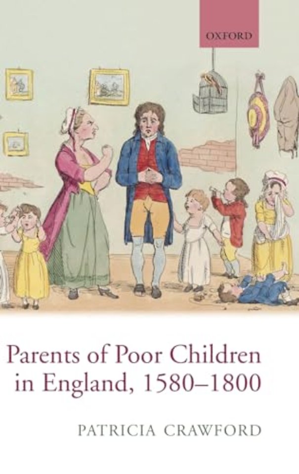 Parents of Poor Children in England 1580-1800