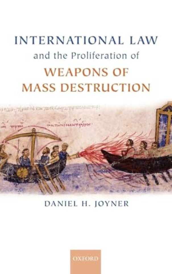 International Law and the Proliferation of Weapons of Mass Destruction