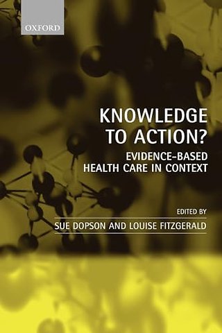 Knowledge to Action?
