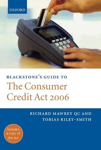Blackstone's Guide to the Consumer Credit Act 2006