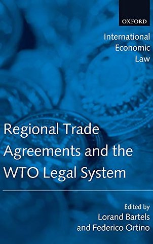 Regional Trade Agreements and the WTO Legal System