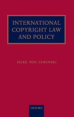 International Copyright Law and Policy
