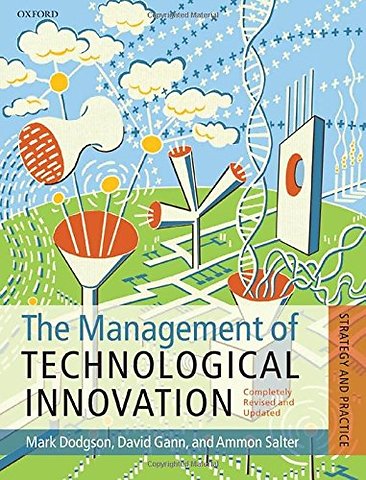 The Management of Technological Innovation