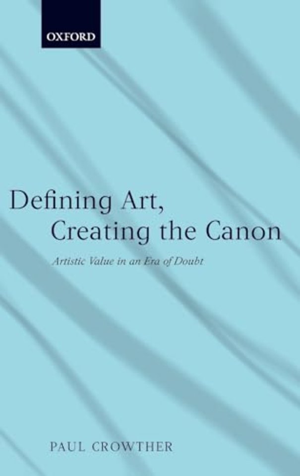 Defining Art, Creating the Canon